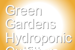 Green Gardens Hydroponic Outfitters